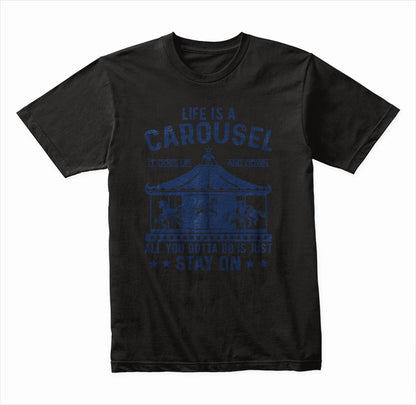 "Life Is A Carousel" Unisex T-Shirt | Motivational Equestrian Tee