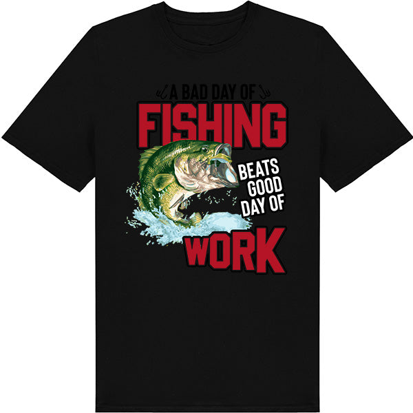 Fishing Enthusiast T-Shirt - 'A Bad Day Of Fishing' Design