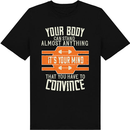 Unisex Fitness T-Shirt - 'Your Mind' Quote | Equestrian Apparel