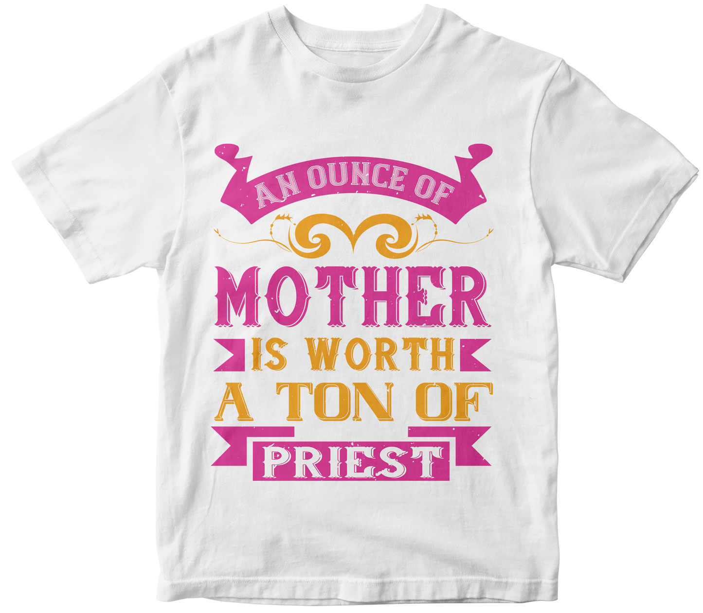 "An Ounce Of Mother" Unisex T-Shirt | Perfect Mother's Day Gift