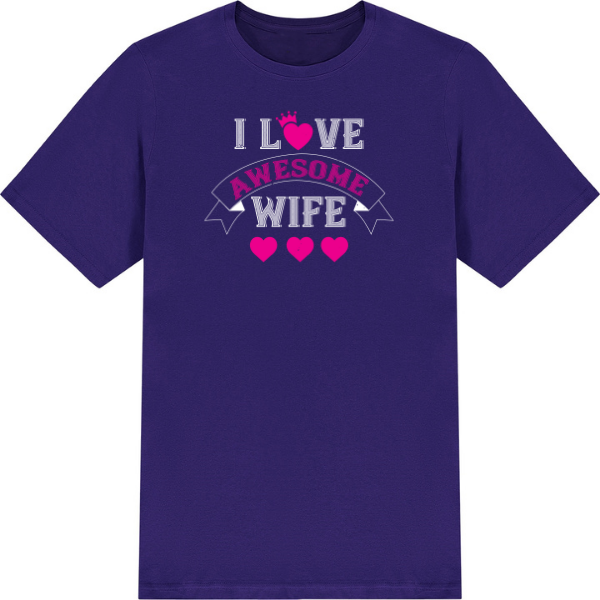 "I Love Awesome Wife" T-Shirt | Valentine's Day Special