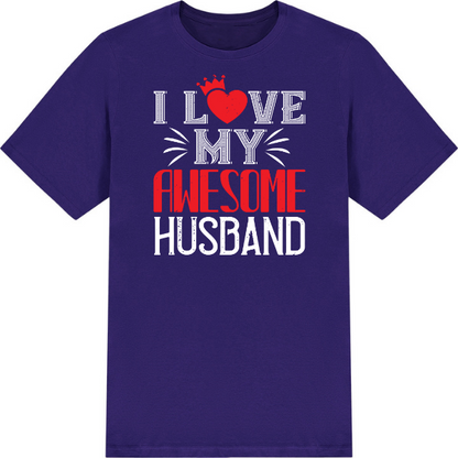 "I Love My Awesome Husband" T-Shirt | Valentine's Day Special