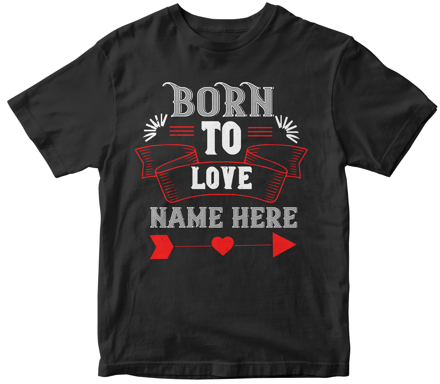 "Born To Love" Unisex T-Shirt | Valentine's Day Special