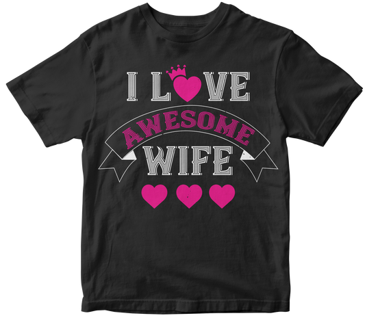 "I Love Awesome Wife" T-Shirt | Valentine's Day Special