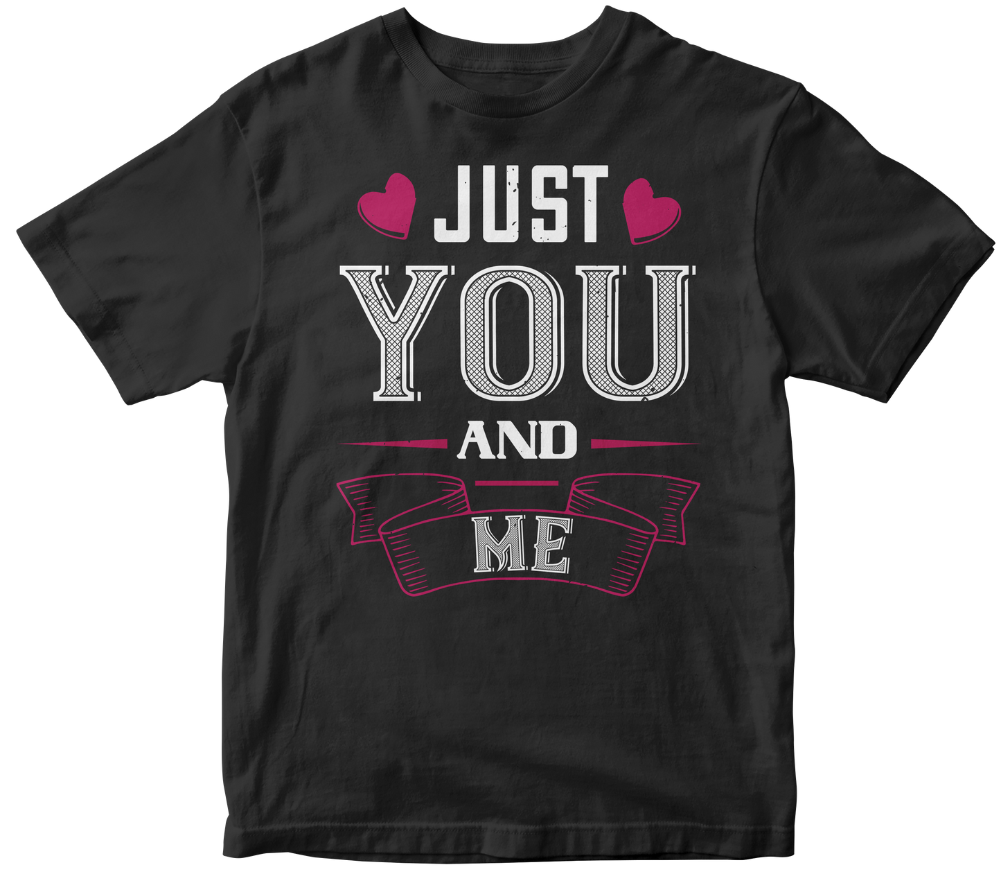 "Just You And Me" Unisex T-Shirt | Valentine's Day Special